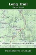 Long Trail Pocket Maps di K. Scott Parks edito da Createspace Independent Publishing Platform
