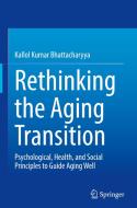 Rethinking the Aging Transition di Kallol Kumar Bhattacharyya edito da Springer International Publishing