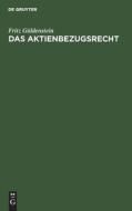 Das Aktienbezugsrecht di Fritz Güldenstein edito da De Gruyter