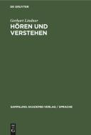 Hören und Verstehen di Gerhart Lindner edito da De Gruyter