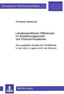 Länderspezifische Differenzen im Entstehungsprozeß von Finanzinnovationen di Christiane Hackerodt edito da Lang, Peter GmbH