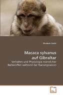 Macaca sylvanus auf Gibraltar di Elisabeth Sablik edito da VDM Verlag Dr. Müller e.K.