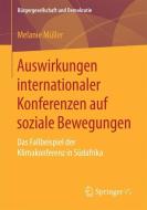 Auswirkungen internationaler Konferenzen auf soziale Bewegungen di Melanie Müller edito da Springer Fachmedien Wiesbaden
