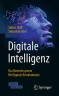 Digitale Intelligenz di Stefan Stoll, Sebastian Dörn edito da Springer-Verlag GmbH