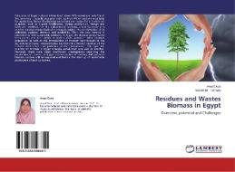 Residues and Wastes Biomass in Egypt di Amal Owis, Yasser El - Tahlawy edito da LAP Lambert Academic Publishing