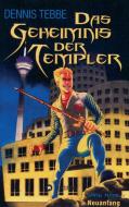 Das Geheimnis der Templer - Sang Real I: Neuanfang di Dennis Tebbe edito da tredition