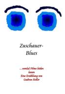 Zuschauer-Blues di Gudrun Heller edito da Books on Demand