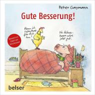 Gute Besserung! di Peter Gaymann edito da Belser, Chr. Gesellschaft