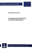 Unternehmensentwicklung und Matrixorganisation di Wolfgang Zimmermann edito da Lang, Peter GmbH