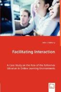 Facilitating Interaction di John J. Doherty edito da VDM Verlag Dr. Müller e.K.
