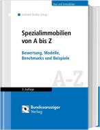 Spezialimmobilien von A bis Z edito da Bundesanzeiger Verlag Gmb