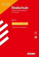 STARK Original-Prüfungen Realschule 2024 - Mathematik II/III - Bayern edito da Stark Verlag GmbH