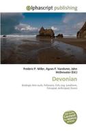 Devonian di Frederic P Miller, Agnes F Vandome, John McBrewster edito da Alphascript Publishing