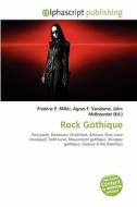 Rock Gothique di #Miller,  Frederic P.