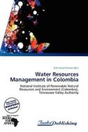 Water Resources Management in Colombia edito da Turbspublishing