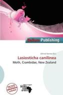 Lasiosticha Canilinea edito da Bellum Publishing