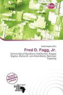 Fred D. Fagg, Jr. edito da Duct Publishing