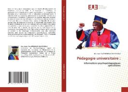 Pedagogie Universitaire di Eric Jean-Paul Mwenze Wa Kyungu edito da Editions Universitaires Europeennes
