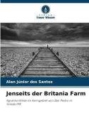 Jenseits der Britania Farm di Alan Júnior dos Santos edito da Verlag Unser Wissen