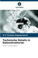Technische Details in Datenstrukturen di K. Venkata Naganjaneyulu edito da Verlag Unser Wissen
