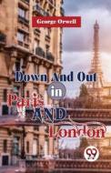 Down And Out In Paris And London di George Orwell edito da DOUBLE 9 BOOKSLIP