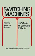 Switching Machines di E. Daclin, M. Denouette, J. P. Perrin edito da Springer Netherlands