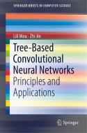 Tree-Based Convolutional Neural Networks di Lili Mou, Zhi Jin edito da Springer-Verlag GmbH