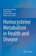Homocysteine Metabolism in Health and Disease edito da SPRINGER NATURE