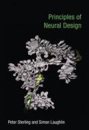 Principles Of Neural Design di Peter Sterling, Simon Laughlin edito da Mit Press Ltd