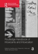 Routledge Handbook Of Intoxicants And Intoxication edito da Taylor & Francis Ltd