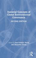 Essential Concepts Of Global Environmental Governance di Jean-Frederic Morin, Amandine Orsini edito da Taylor & Francis Ltd