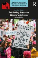 Rethinking American Women's Activism di Annelise Orleck edito da Taylor & Francis Ltd