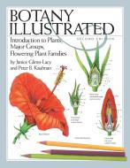 Botany Illustrated di Janice Glimn-Lacy, Peter B. Kaufman edito da Springer-Verlag New York Inc.