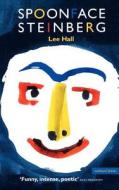 Spoonface Steinberg di Lee Hall edito da Bloomsbury Publishing PLC