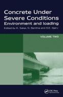Concrete Under Severe Conditions di O. E. Gjorv edito da CRC Press
