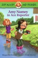 Amy Namey in Ace Reporter di Megan McDonald edito da Turtleback Books
