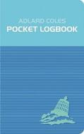 Adlard Coles Pocket Logbook di N/A edito da Bloomsbury Publishing Plc