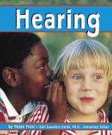 Hearing di Gail Saunders Smith, Helen Frost edito da Capstone Press