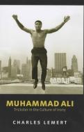 Muhammad Ali di Charles Lemert edito da Polity Press