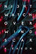 Nightwatch Over Windscar di K. Eason edito da DAW BOOKS