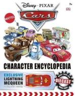 Disney Pixar Cars: Character Encyclopedia di Jo Casey, DK Publishing edito da DK Publishing (Dorling Kindersley)