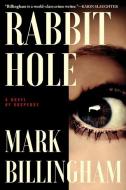 Rabbit Hole di Mark Billingham edito da ATLANTIC MONTHLY PR