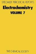 Electrochemistry, Vol 7 di Royal Society of Chemistry edito da Royal Society of Chemistry