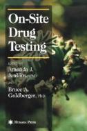 On-Site Drug Testing edito da Humana Press Inc.