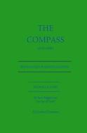 The Compass: A New Bible (the Everlast Testament) di Wilhelm J. Handel edito da Previews, Incorporated