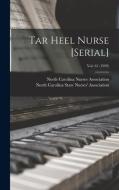 Tar Heel Nurse [serial]; Vol. 61 (1999) edito da LIGHTNING SOURCE INC