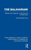 The Balavariani di David Marshall Lang edito da Taylor & Francis Ltd