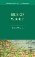 Isle of Wight di Telford Varley edito da Cambridge University Press