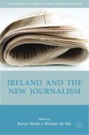 Ireland and the New Journalism edito da Palgrave Macmillan