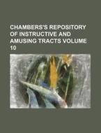 Chambers's Repository Of Instructive And di General Books edito da Rarebooksclub.com